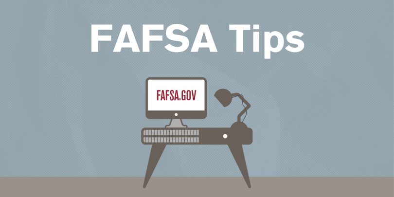 FAFSA tips, FAFSA.gov