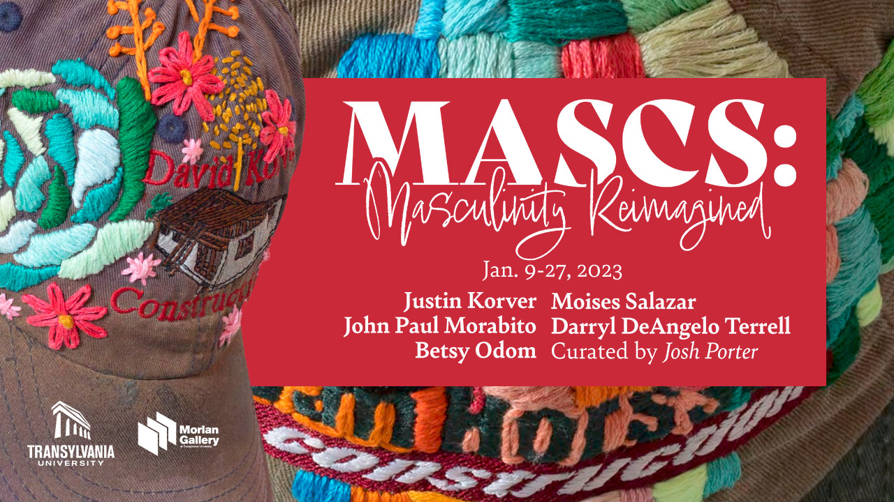 Transylvania Morlan Gallery exhibition ‘MASCS: Masculinity Reimagined’ opens today