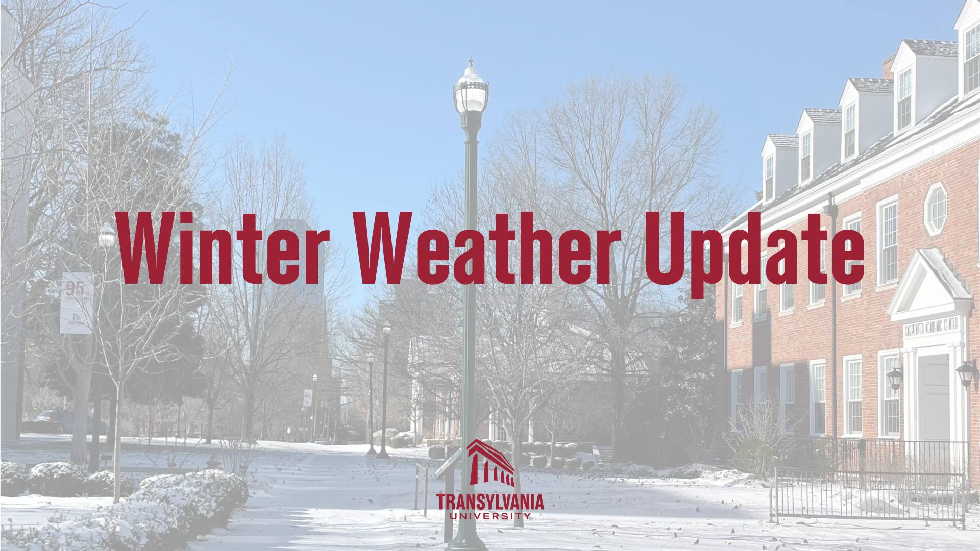 Transylvania to hold classes virtually Monday because of winter storm