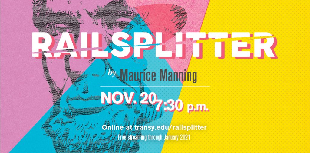 Railsplitter by Maurice Manning | November 20, 7:30 p.m.