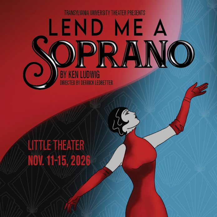 Transylvania University Theater Presents — Lend Me a Soprano | Featured Event, MFA Ticketed Events, Theater Program