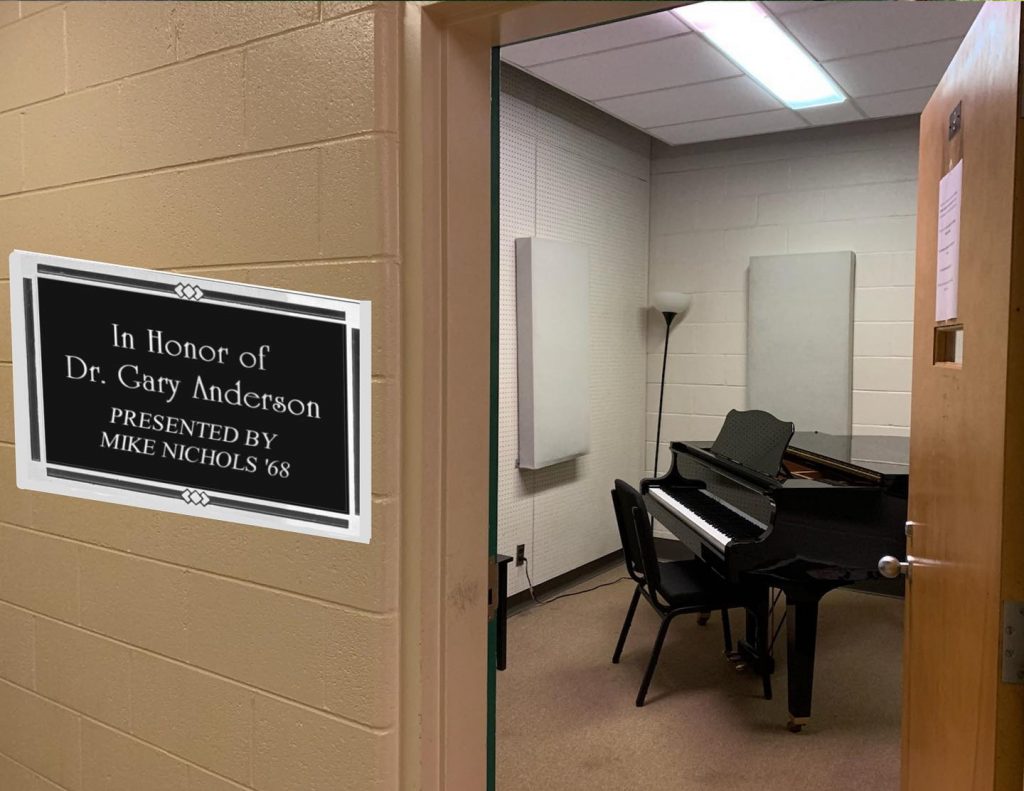 Practice Room in Honor of Dr. Gary Anderson, won by Mike Nichols ‘68