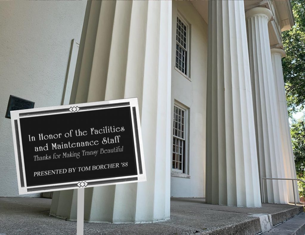 Columns of Old Morrison: In Honor of the Facilities and Maintenance Staff - Thanks for Making Transy Beautiful, won by Tom Borcher ‘88